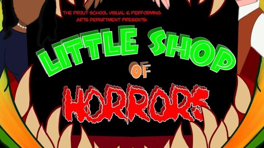 A poster for the Prout School's Little Shop of Horrors theatre production.